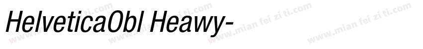HelveticaObl Heawy字体转换